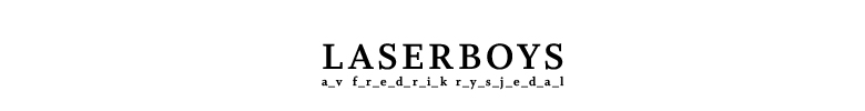 Laserboys av Fredrik Rysjedal